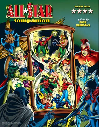 Бумажная книга «All-Star Companion Volume 4», автор Рой Томас - фото №1