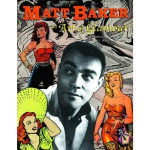 Паперова книга «Matt Baker: The Art of Glamour», авторів Ерік Нолен-Вітінгтон, Джим Амаш - фото №1