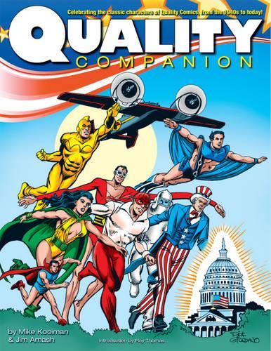 Бумажная книга «The Quality Companion: Celebrating the Forgotten Publisher of Plastic Man», авторов Джим Амаш, Майк Куиман - фото №1