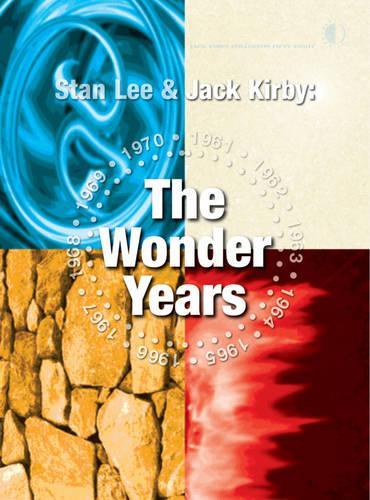 Паперова книга «Stan Lee & Jack Kirby: The Wonder Years», автор Марк Александер - фото №1