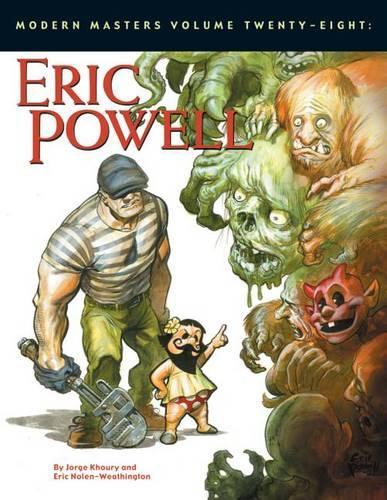 Бумажная книга «Modern Masters Volume 28: Eric Powell», авторов Эрик Нолен-Витингтон, Джордж Хоури - фото №1