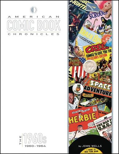 Бумажная книга «American Comic Book Chronicles: 1960-64», автор Джон Уэллс - фото №1