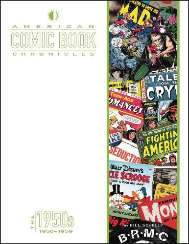 Паперова книга «American Comic Book Chronicles: The 1950s», автор Білл Шеллі - фото №1