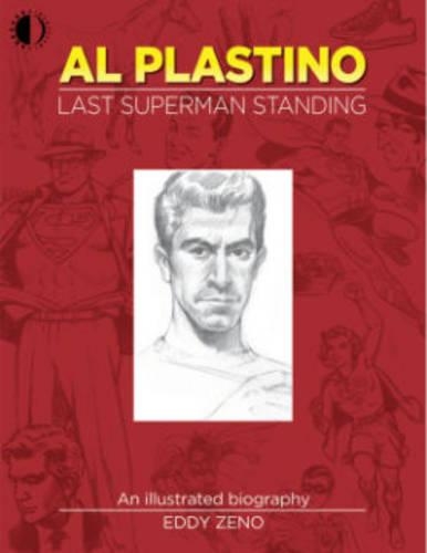 Бумажная книга «Al Plastino: Last Superman Standing», автор Эдди Зено - фото №1