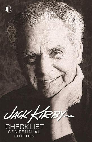 Паперова книга «Jack Kirby Checklist: Centennial Edition», автор Джон Морроу - фото №1