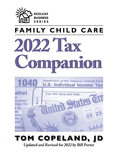 Бумажная книга «Family Child Care 2022 Tax Companion», автор Том Коупленд - фото №1