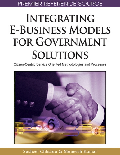 Бумажная книга «Integrating E-Business Models for Government Solutions: Citizen-centric Service Oriented Methodologies and Processes» - фото №1