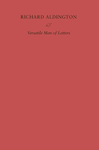 Бумажная книга «Richard Aldington: Versatile Man of Letters», автор Саймон Хьюетт - фото №1