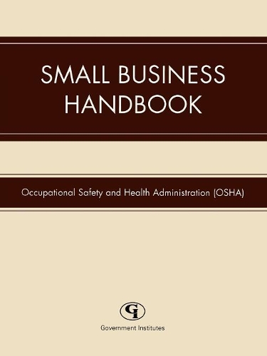 Бумажная книга «Small Business Handbook», автор Occupational Safety and Health Administration - фото №1
