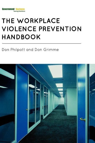 Бумажная книга «The Workplace Violence Prevention Handbook», авторов Дон Гримме, Дон Филпотт - фото №1