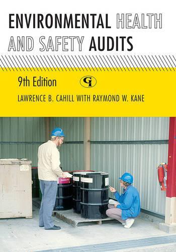 Паперова книга «Environmental Health and Safety Audits», авторів Лоуренс Б. Кейхілл, Реймонд В. Кейн - фото №1