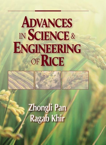 Бумажная книга «Advances in Science & Engineering of Rice», авторов Рагаб Хир, Чжунли Пань - фото №1