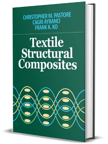 Бумажная книга «Structural Textile Composite Materials», авторов Кагри Айранчи, Кристофер М. Пасторе, Фрэнк К. Ко - фото №1