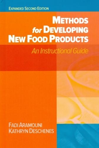 Бумажная книга «Methods for Developing New Food Products: An Instructional Guide», авторов Фади Арамуни, Кэтрин Дешенс - фото №1