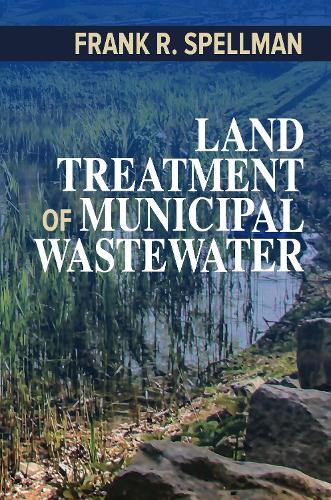 Паперова книга «Land Treatment of Municipal Wastewater», автор Френк Р. Спеллман - фото №1
