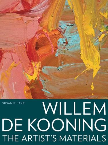 Бумажная книга «Willem de Kooning – The Artist′s Materials», автор Озеро - фото №1
