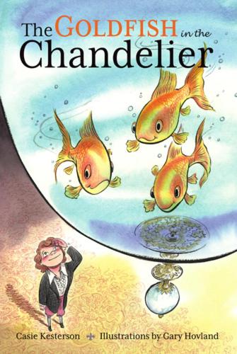 Бумажная книга «The Goldfish in the Chandelier», автор Кестерсон - фото №1