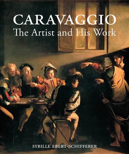 Бумажная книга «Caravaggio – The Artist and His Work», автор Эберт-шиффер - фото №1