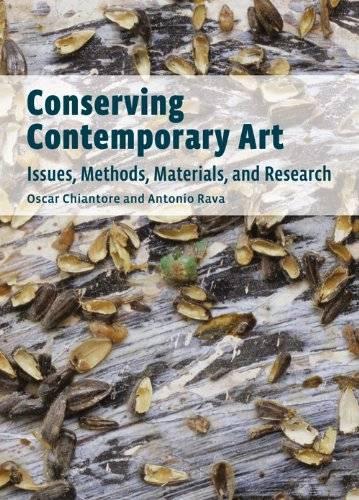 Паперова книга «Conserving Contemporary Art – Issues, Methods, Materials, and Research», автор К'янторе - фото №1