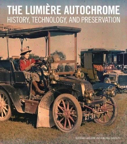 Бумажная книга «The Lumiere Autochrome – History, Technology, and Presentation», автор Лаведрин - фото №1