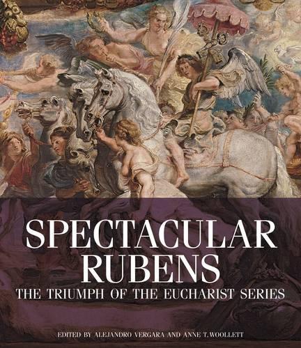 Бумажная книга «Spectacular Rubens – The Triumph of the Eucharist Series», автор Вергара - фото №1
