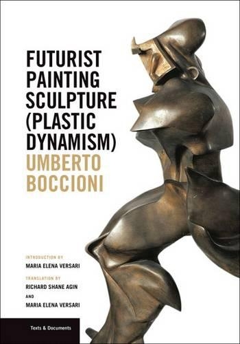 Бумажная книга «Futurist Painting Sculpture (Plastic Dynamism)», авторов Мария Версари, Ричард Шейн Агин - фото №1
