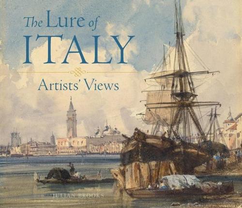 Бумажная книга «The Lure of Italy - Artists` Views», автор Джулиан Брукс - фото №1