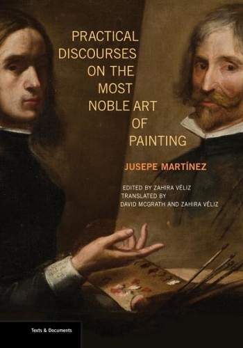 Паперова книга «Practical Discourses on the Most Noble Art of Painting», авторів Девід МакГрат, Хусепе Мартінес, Захіра Веліз - фото №1