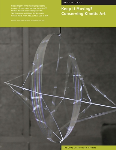Бумажная книга «Keep It Moving? - Conserving Kinetic Art», авторов Рэйчел Ривенк, Райнхард Бек - фото №1