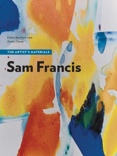 Бумажная книга «Sam Francis - The Artist's Materials», авторов Анета Зебала, Дебра Берчетт-Лере - фото №1
