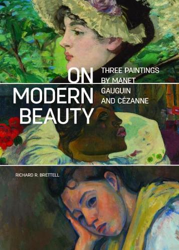 Бумажная книга «On Modern Beauty - Three Paintings by Manet, Gauguin, and Cezanne», автор Ричард Р. Бреттелл - фото №1