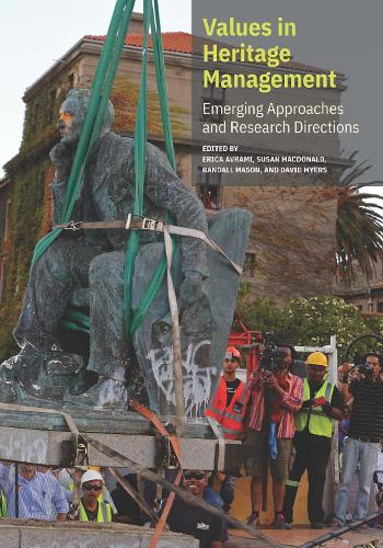Паперова книга «Values in Heritage Management - Emerging Approaches and Research», авторів Девід Майерс, Еріка Аврамі, Рендалл Мейсон, Сюзан Макдональд - фото №1