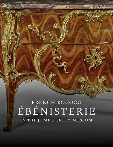 Паперова книга «French Rococo Ebenisterie in the J. Paul Getty Museum», авторів Енн-Ліза Демас, Арлен Хегінботем, Джилліан Вілсон - фото №1
