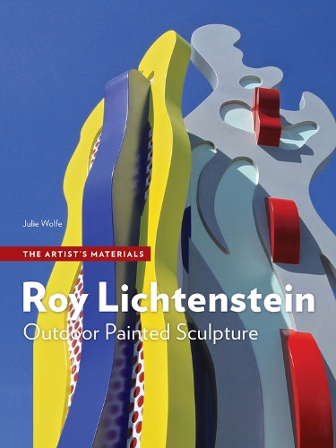 Бумажная книга «Roy Lichtenstein: Outdoor Painted Sculpture», автор Джули Вулф - фото №1