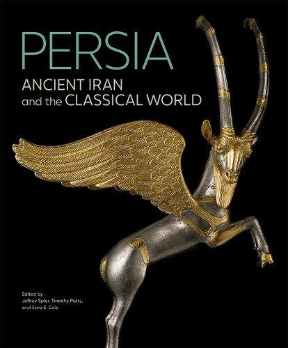 Паперова книга «Persia - Ancient Iran and the Classical World», авторів Джеффрі Спієр, Сара Е. Коул, Тімоті Поттс - фото №1