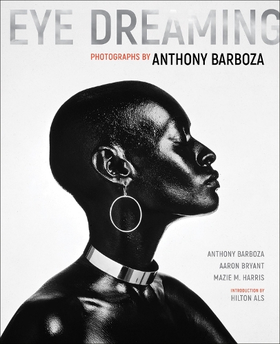 Бумажная книга «Eye Dreaming: Photographs by Anthony Barboza», авторов Аарон Брайант, Энтони Барбоза, Мази М. Харрис - фото №1