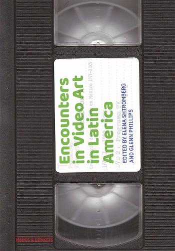 Бумажная книга «Encounters in Video Art in Latin America», авторов Елена Штромберг, Гленн Филлипс - фото №1