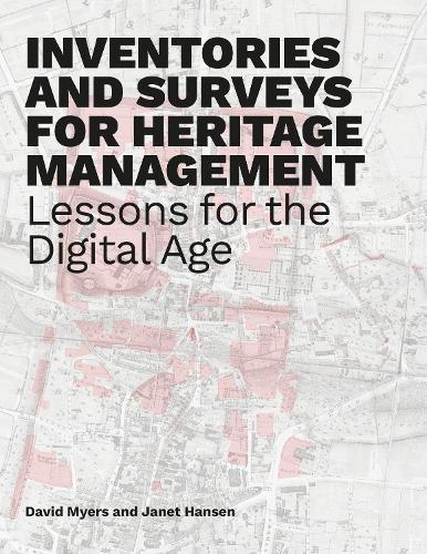 Бумажная книга «Inventories and Surveys for Heritage Management: Lessons for the Digital Age», автор Дэвид Майерс - фото №1