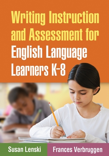 Бумажная книга «Writing Instruction and Assessment for English Language Learners K-8», авторов Фрэнсис Вербрюгген, Сьюзен Ленски - фото №1