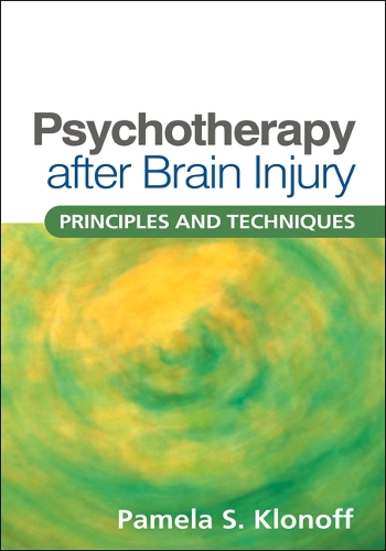Бумажная книга «Psychotherapy after Brain Injury: Principles and Techniques», автор Памела С. Клонофф - фото №1