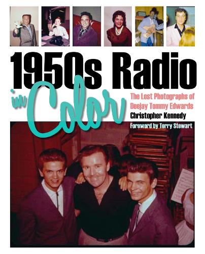 Бумажная книга «1950s Radio in Color: The Lost Photographs of Deejay Tommy Edwards», автор Кристофер Кеннеди - фото №1