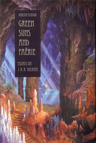Паперова книга «Green Suns and Faerie: Essays on J. R. R. Tolkien», автор Верлін Флігер - фото №1