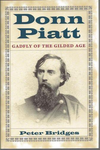 Бумажная книга «Donn Piatt: Gadfly of the Gilded Age», автор Питер Бриджес - фото №1