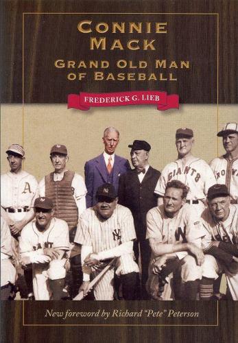 Паперова книга «Connie Mack: Grand Old Man of Baseball», автор Фредерік Г. Ліб - фото №1