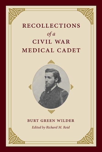 Бумажная книга «Recollections of a Civil War Medical Cadet», автор Берт Грин Уайлдер - фото №1