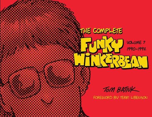 Бумажная книга «The Complete Funky Winkerbean: Volume 7, 1990-1992», автор Том Батюк - фото №1