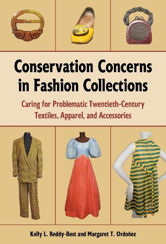 Бумажная книга «Conservation Concerns in Fashion Collections: Caring for Problematic Twentieth-Century Textiles, Apparel, and Accessories», авторов Келли Л. Редди-Бест, Маргарет Т. Ордоньес - фото №1