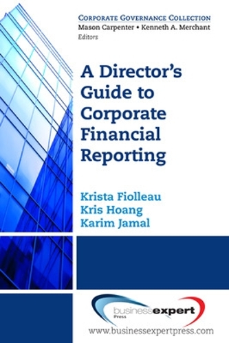 Бумажная книга «A Director's Guide to Corporate Financial Reporting», авторов Карим Джамал, Крис Хоанг, Криста Фиолло - фото №1