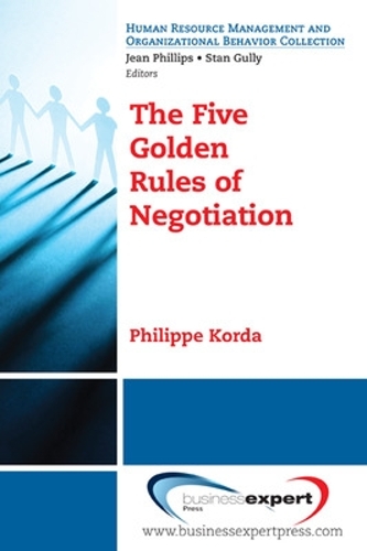 Паперова книга «The Five Golden Rules of Negotiation», автор Філіпп Корда - фото №1