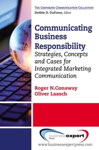 Бумажная книга «Communication in Responsible Business: Strategies, Concepts, and Cases», авторов Оливер Лааш, Роджер Н. Конауэй - фото №1